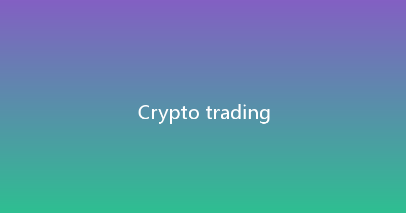 Crypto trading 